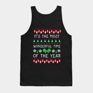 It's the most wonderful time of the year Christmas decorations Tank Top